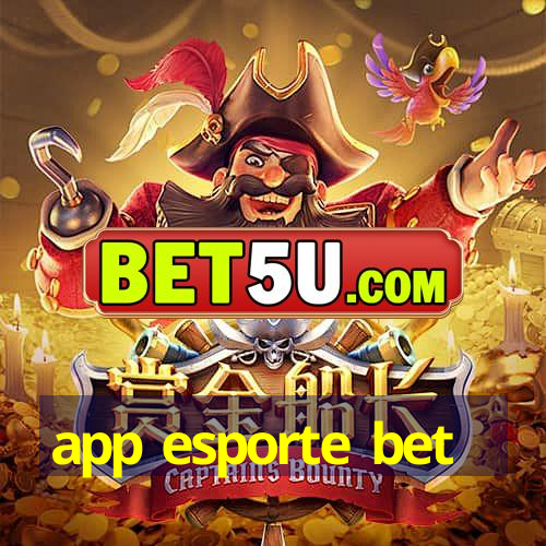 app esporte bet